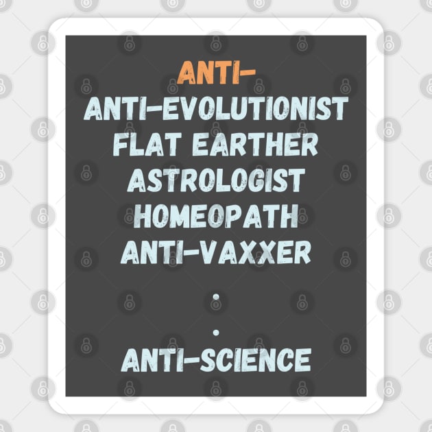 Anti-anti-science person Magnet by High Altitude